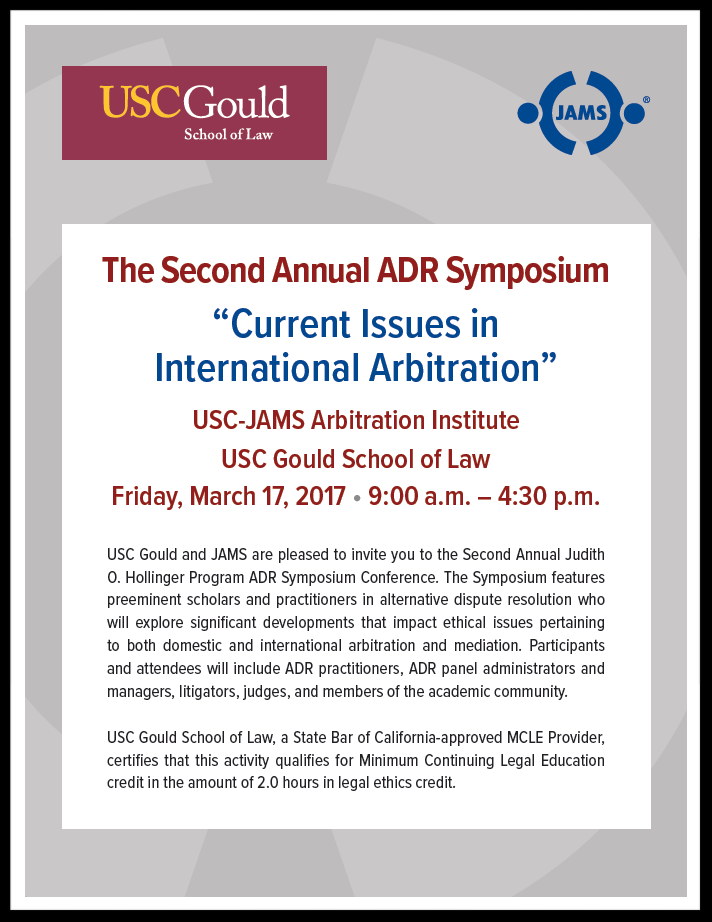 USC-JAMS International ADR Symposium 2017